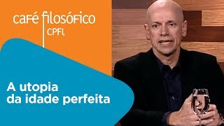 A Utopia Da Idade Perfeita Leandro Karnal