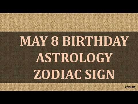 may-8-birthday-astrology-zodiac-sign