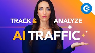 How to Track and Analyze Traffic from AI 🤔