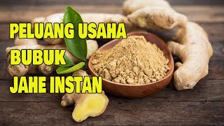 PELUANG USAHA BUBUK JAHE INSTAN