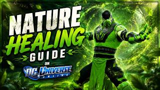 🌿 Nature Healing Guide | DC Universe Online (DCUO) 🌿