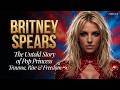 Britney Spears The Untold Story Of Pop Princess Trauma Rise Freedom Britneyspears 