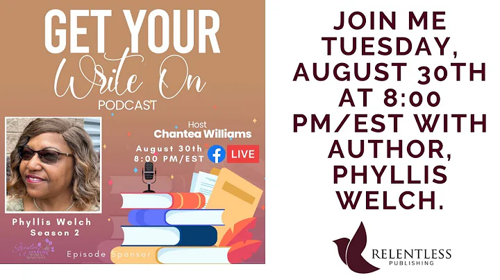 Get Your Write On Podcast Season 2: Phyllis Welch
