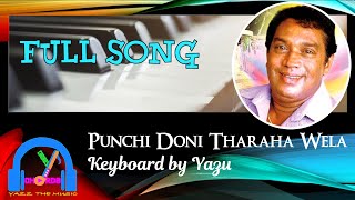 Video thumbnail of "Punchi Doni Tharaha Wela ( පුංචි දෝණී තරහා වෙලා ) | H R Jothipala | Keyboard version with lyrics"