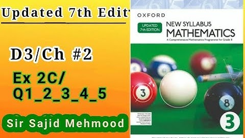 D3 math solution|New Updated 7th Edition |Ch 2|Ex 2C|Q1-5|New Oxford Mathematics 3|Sir Sajid Mehmood