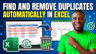 How to Find and Remove Duplicates Automatically in Excel