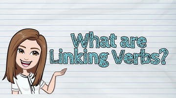 (ENGLISH) What are Linking Verbs? | #iQuestionPH