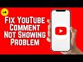 How To Fix YouTube Comment Not Showing Problem (2026)