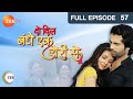 Do Dil Bandhe Ek Dori Se | Hindi TV Serial | Full Episode - 57 |Arhaan Behl, Alok Nath| Zee TV