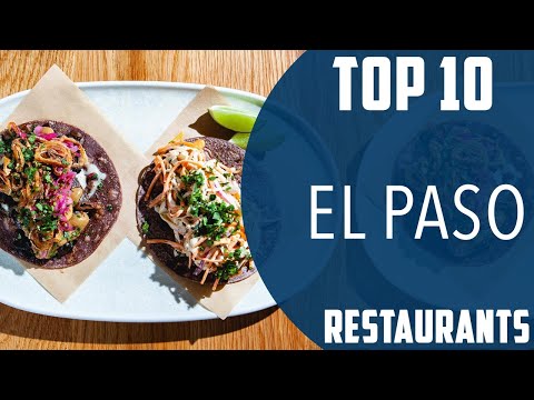 वीडियो: एल पासो में सर्वश्रेष्ठ रेस्टोरेंट