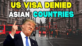 10 ASIAN Countries with the Most US VISA REJECTIONS