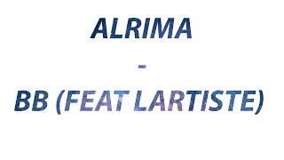 🎧🎵  ALRIMA - BB (feat. LARTISTE) (8D AUDIO MUSIC)