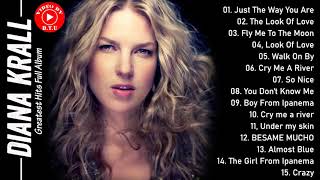 Diana Krall Greatest Hits Full Album - Best of Diana Krall 2021 - Diana Krall All Jazz Songs