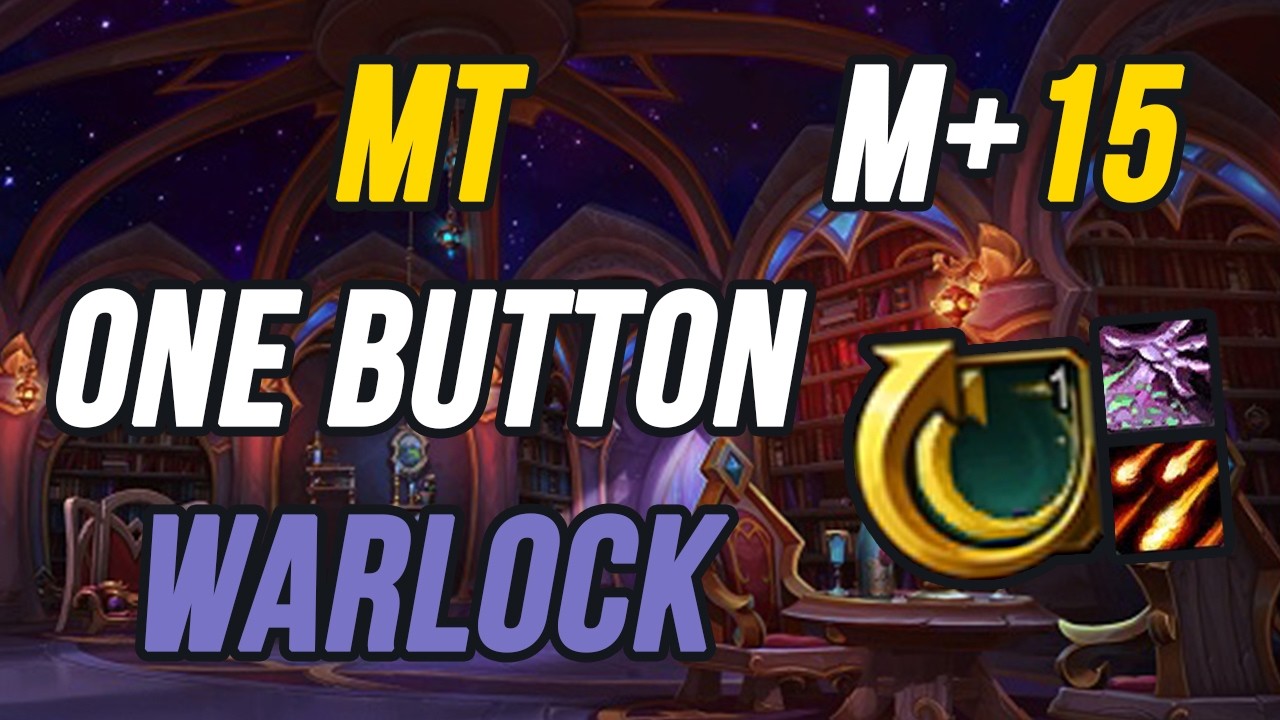 EASY +15 MT | Destruction Warlock ONE BUTTON GUIDE | wow midnight 12.0. ...