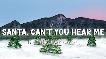 Santa, Can't You Hear Me - Kelly Clarkson ft. Ariana Grande [Lyrics/Vietsub]