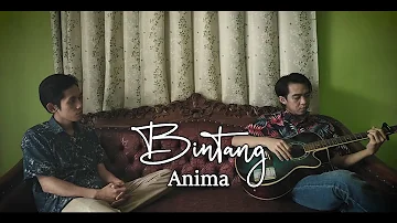 ANIMA - BINTANG COVER BY GUGUMILAR