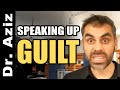 How To Stop Feeling Guilty After You Speak Up