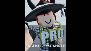 ENGLISH OR SPANSH