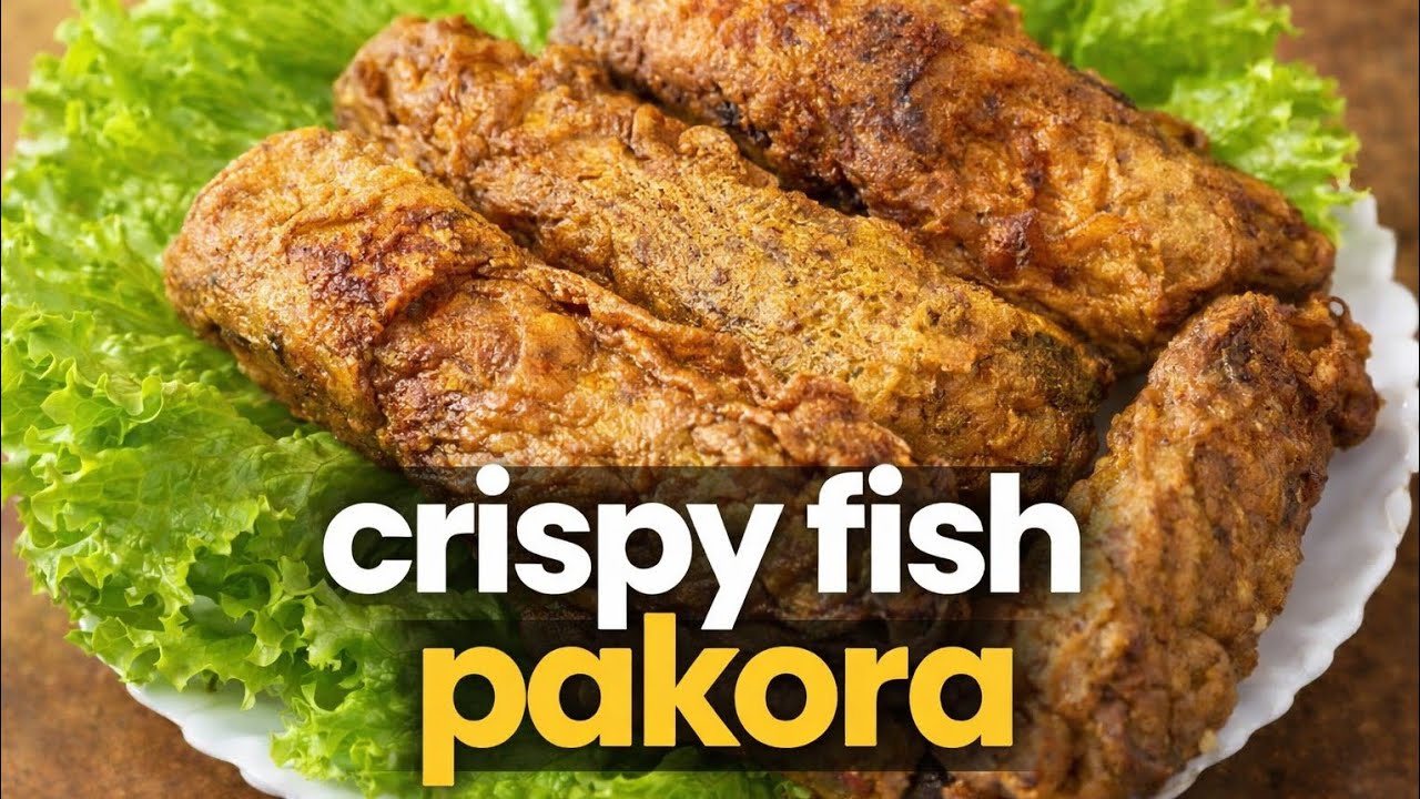 Iftar special Crispy Fish Pakora recipe by Kitchen with Zaini 