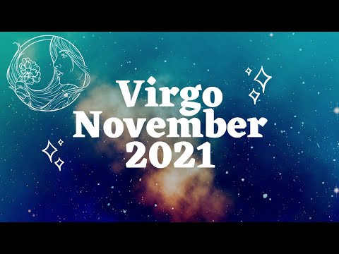 ♍️Virgo, YOU MIGHT WANT TO SIT DOWN FOR THIS ONE (IT’S GOOD) ❤️ November 2021