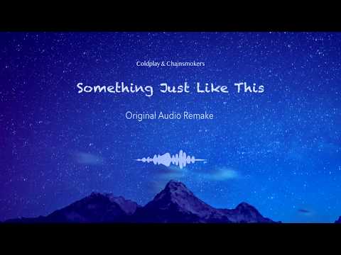 The Chainsmokers & Coldplay - Something Just Like This (Instrumental Remake)