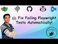 🤖 Playwright Test Agents – HEALER | Auto Fix Failing Tests Instantly! | Playwright AI Automation