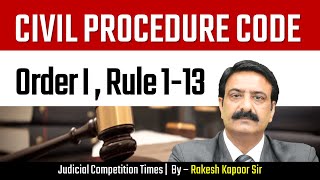 ORDER I, RULE 1, CPC #cpc | Civil Procedure Code by Rakesh Kapoor Sir | Judicial Competition Times