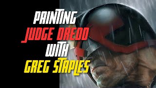 Acrylic Painting with Greg Staples!  {Judge Dredd}