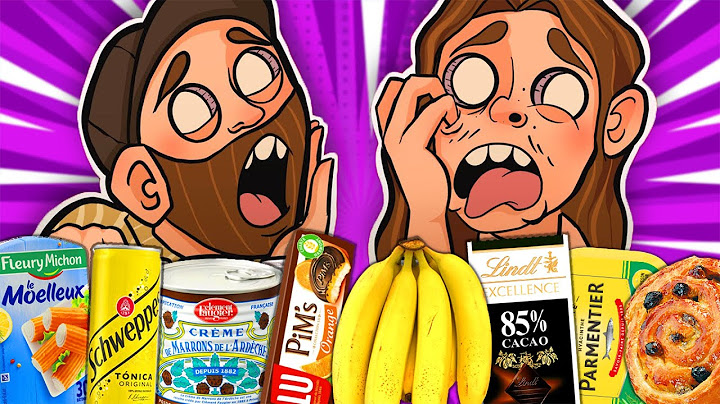 ON REGOÛTE DES ALIMENTS QU'ON DÉTESTE ! (La banane sérieusement ?)