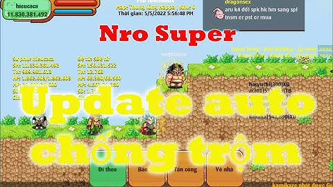 [Nro Super]-Update Auto chống trộm, Auto buff đậu khi đệ thấp máu - Ngọc Rồng Lậu