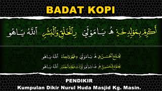 Download Lagu Badat Kopi  (Dikir Lama - Syarafil Anam) MP3 Download Lagu Badat Kopi  (Dikir Lama - Syarafil Anam) MP3