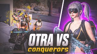 OTRA vs CONQUEROR PROS! 1v4 Clutches [close combat] | BGMI 🔱