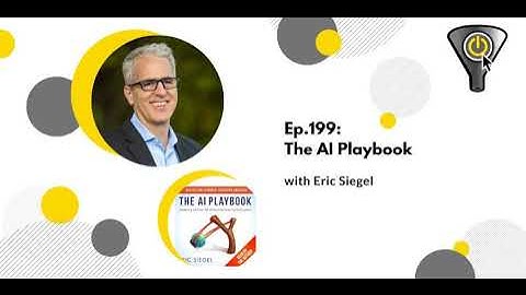 The AI Playbook, with Eric Siegel