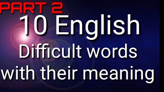 English Words with meaning||difficult words