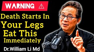 WARNING! Your Legs Weaken First! Eat These 10 Foods To Strengthen Them! | Dr William Li MD