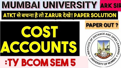 #PAPER_OUT?ATKT  2024 COST ACCOUNTS TYBCOM Sem 5 Syllabus Important QUESTION MUMBAI UNIVERSITY