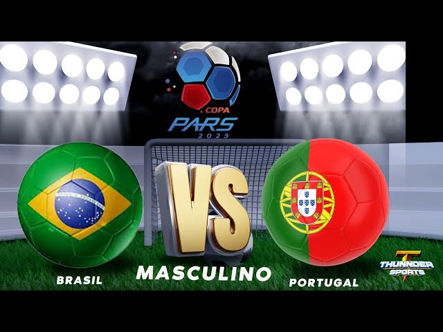 BRASIL X PORTUGAL (Copa Pars 2023: MASCULINO) 