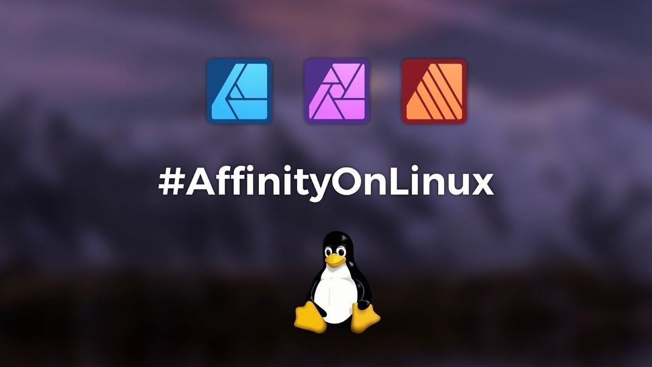 Affinity Linux Use Affinity On Linux easily no custom setup (AppImage) - YouTube