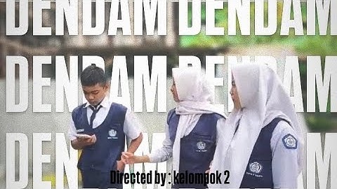 "DENDAM" || TUGAS INFORMATIKA | KELOMPOK 2 || KELAS IX RUANG 3
