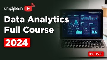 🔥Data Analytics Full Course | Data Analytics Training On 🔴LIVE | Data Analytics | 2024 | Simplilearn