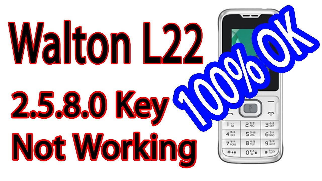walton l22 2 5 8 0 key not working 100% ok