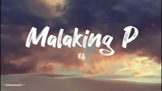 EJ - Malaking P Rich N Remix Lyrics
