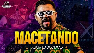 XAND AVIÃO - MACETANDO - MÚSICA DO CARNAVAL 2024