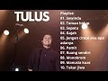 Tulus  full album pilihan