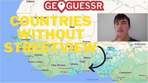 I Can Only Guess Countries Without Streetview?!