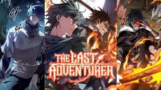 The Last Adventurer  Chapter - 113 ✨