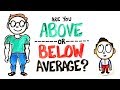 Are You Above Or Below Average?