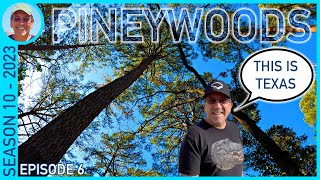 Exploring the Texas Pineywoods  Season 10 (2023) Episode 6