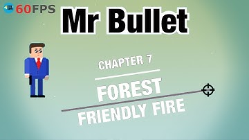 Mr Bullet: Friendly Fire - Chapter 7 - FOREST , Level 73 To 84 3 STARS . iOS/Android Walkthrough