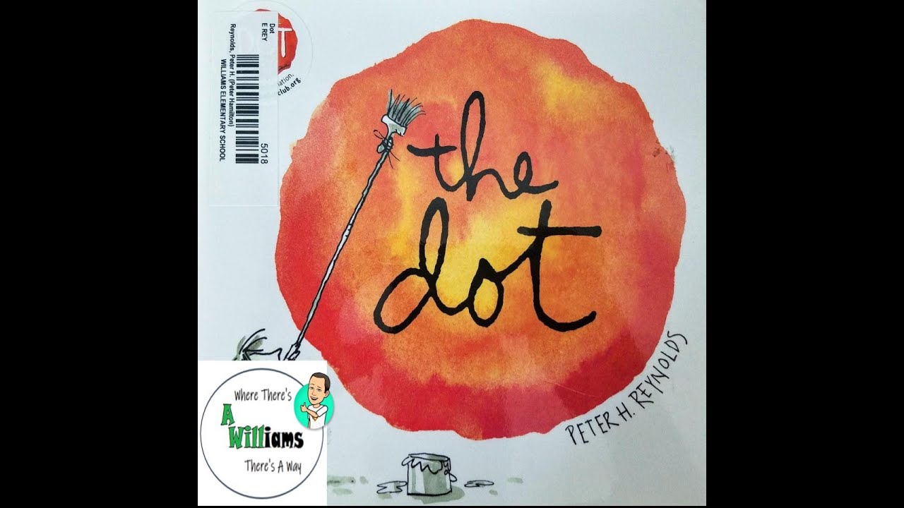 The Dot Read Aloud By Peter Reynolds